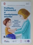PROFILAXIA , TRATAMENTUL SI MONITORIZAREA ARSURILOR de DAN MIRCEA ENESCU ...IULIA NACEA , 2024