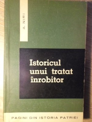 ISTORICUL UNUI TRATAT INROBITOR (TRATATUL ECONOMIC ROMANO-GERMAN DIN MARTIE 1939)-A. NIRI-268544 foto