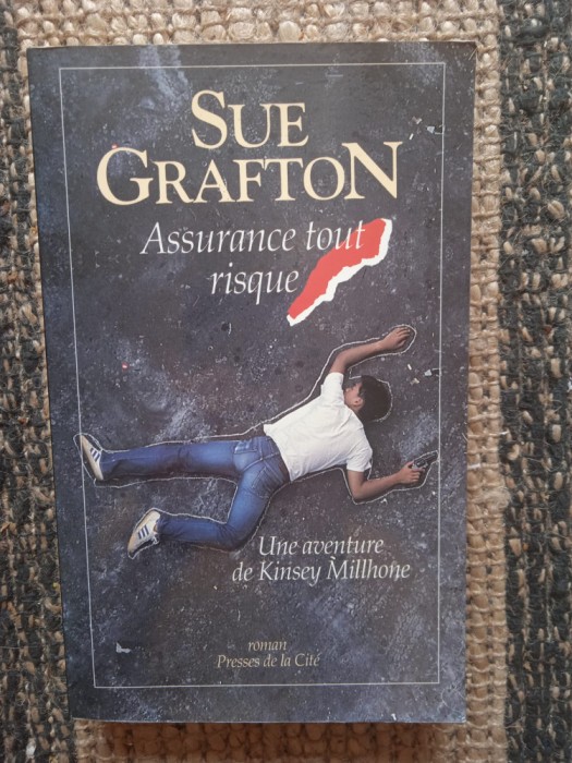 SUE GRAFTON -ASSURANCE TOUT RISQUE