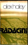 Radacini, Alex Haley