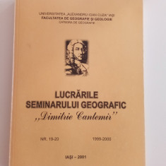 Lucrările seminarului geografic,, Dimitrie Cantemir"-1999-2000