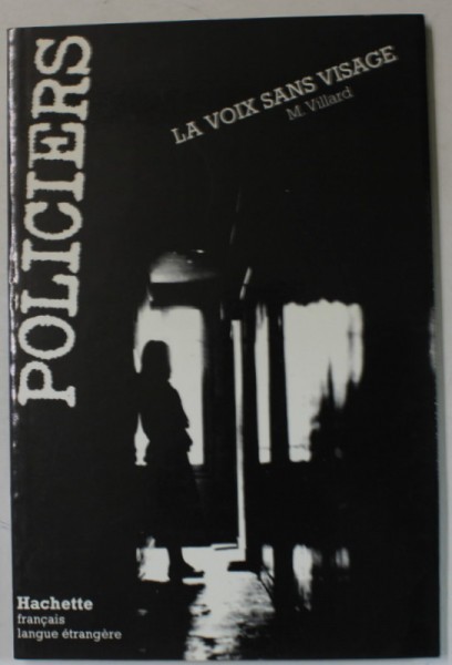 LA VOIX SANS VISAGE par M. VILLARD , 1984
