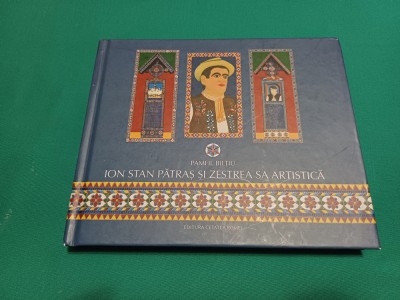 IOAN STAN PĂTRAȘ ȘI ZESTREA SA ARTISTICĂ / PAMFIL BILȚIU / 2021 *02 foto