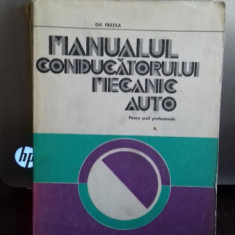 Manualul conducatorului mecanic auto - Gh. Fratila