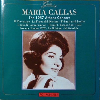 CD Maria Callas &amp;ndash; The 1957 Athens Concert (NM) foto