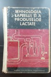 Tehnologia laptelui și a produselor lactate. Manual - Zoltan Mihai