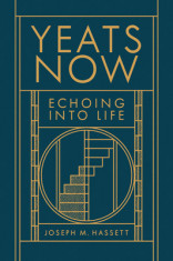 Yeats Now: Echoing Into Life foto