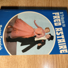 A tribute to Fred Astaire - Peter Carrick (Ravette Limited, London, 1986)