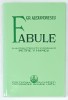 FABULE de GR. ALEXANDRESCU , EDITIE ANASTATICA , RETIPARITA 2012