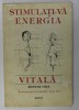 STIMULATI - VA ENERGIA VITALA de MANTAK CHIA , 1994 *PREZINTA SUBLINIERI