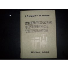 Prefabricarea Conductelor Tehnologice - I. Frangopol N. Tronaru , 20691