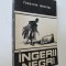 Ingerii negri - Francois Mauriac