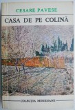 Casa de pe colina &ndash; Cesare Pavese