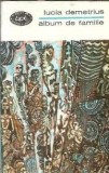 Album de femilie - Lucia Demetrius