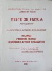 TESTE DE FIZICA PENTRU ADMITERE LA FACULTATEA DE AUTOMATICA SI CALCULATOARE-G. ZET, V. MANTA, L.N. CARPINSC-261341