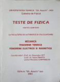 TESTE DE FIZICA PENTRU ADMITERE LA FACULTATEA DE AUTOMATICA SI CALCULATOARE-G. ZET, V. MANTA, L.N. CARPINSC-261341
