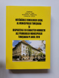Hotararile Consiliului Local al Municipiului Timisoara, 2010, 588 pagini