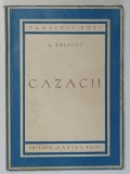 CAZACII de L . TOLSTOI , 1950