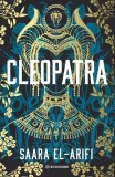 Cleopatra carte Paperback brosat de Saara El-Arifi