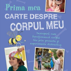 Prima mea carte despre corpul uman - Paperback - Frances Butcher, Susan Akass - Didactica Publishing House