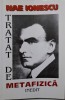 Tratat de Metafizica - Nae Ionescu - Filosofie