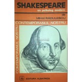 Mihai Radulescu - Shakespeare - Un psiholog modern (Editia: 1979)