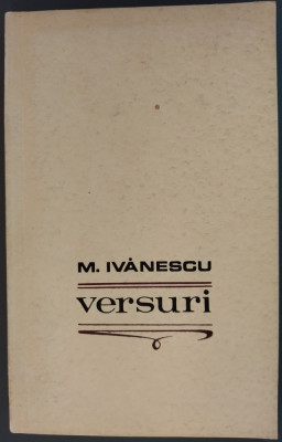 (MIRCEA) M. IVANESCU - VERSURI (VOLUM DE DEBUT, EPL - 1968) foto
