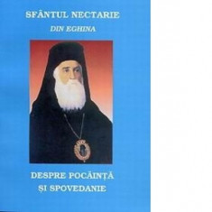 Despre pocainta si spovedanie - Sfantul Nectarie din Eghina