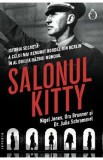 Salonul Kitty - Nigel Jones, Urs Brunner, Julia Schrammel