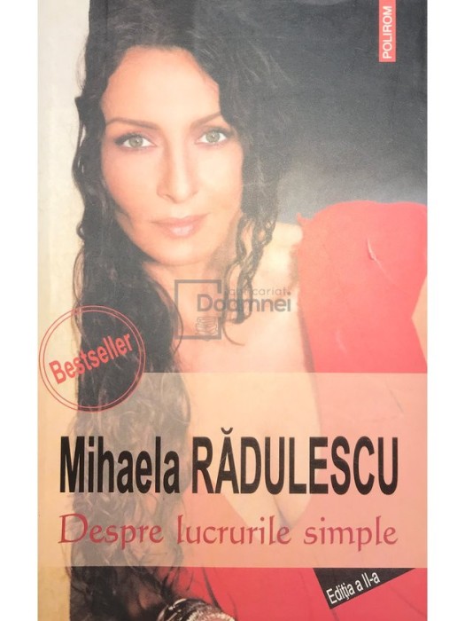 Mihaela Radulescu - Despre lucrurile simple (Editia: 2013)