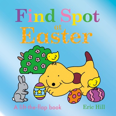 Find Spot at Easter: A Lift-The-Flap Book foto