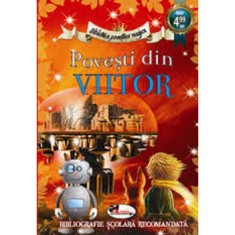 Povesti din viitor (Biblioteca povestilor magice) foto