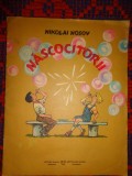 Nascocitorii - Nikolai Nosov / carte ilustrata copii, 16 pagini