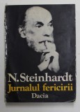 JURNALUL FERICIRII de N. STEINHARDT , 1999 * PREZINTA URME DE UZURA
