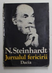 JURNALUL FERICIRII de N. STEINHARDT , 1999 * PREZINTA URME DE UZURA foto