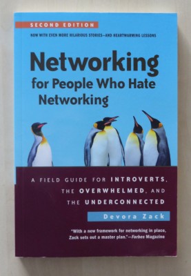 Networking for People Who Hate Networking - Devora Zack foto