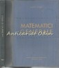 Matematici Generale I+II, Romulus Cristescu, Didactica si Pedagogica, 1967-1969, 2 Volume, Matematica Superioara