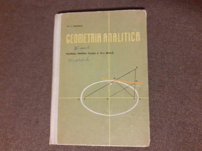GEOMETRIA ANALITICA MANUAL PENTRU CLASA A XI A GH D SIMIONESCU