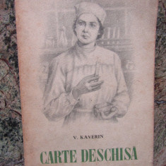 V. Kaverin - Carte deschisă (Ed. Cartea Rusă - 1955)
