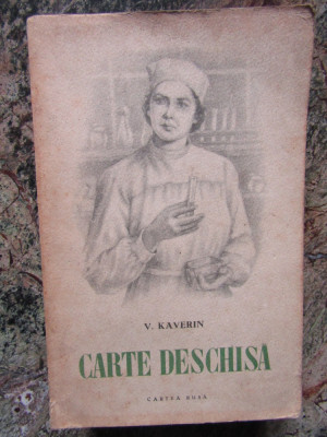 V. Kaverin - Carte deschisă (Ed. Cartea Rusă - 1955) foto