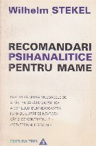 Recomandari psihanalitice pentru mame