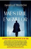 Maestrul enigmelor - Danielle Trussoni