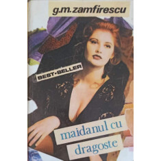 MAIDANUL CU DRAGOSTE-G.M. ZAMFIRESCU