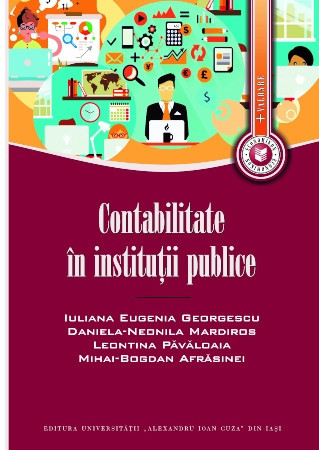 Contabilitate &icirc;n instituții publice I. E. Georgescu D.-N. Mardiros s.a.