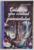 CALATORIE SPRE CENTRUL PAMANTULUI , EDITIA A VI - A de JULES VERNE , 2025