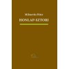 Honlap-sztori. Internetreg&eacute;ny, pap&iacute;ron - Milosevits P&eacute;ter