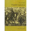 Hajd&uacute;k kapit&aacute;nya - Feh&eacute;r Tibor