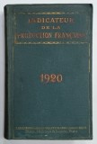 INDICATEUR DE LA PRODUCTION FRANCAISE , 1920