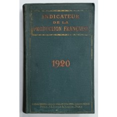 INDICATEUR DE LA PRODUCTION FRANCAISE , 1920