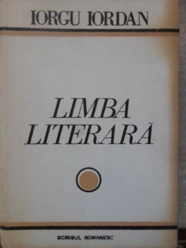 LIMBA LITERARA-IORGU IORDAN-91306